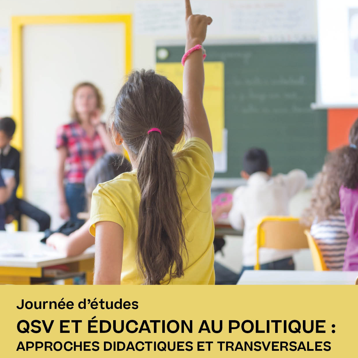 Journée d'études : QSV et éducation au politique :  approches didactiques et transversales